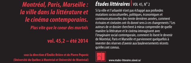 Montréal, Paris, Marseille : la ville dans la littérature et le cinéma contemporains